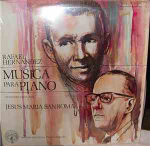 Rafael Hernández - Musica Para Piano  (Interpretado Por) Jesus Maria Sanrom ...