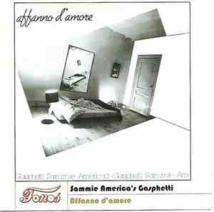 Sammie America's Gasphetti - Affanno d'Amore
