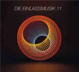 Schiller - Die Einlassmusik 11