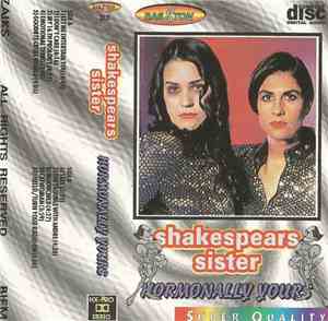 Shakespears Sister - Hormonally Yours