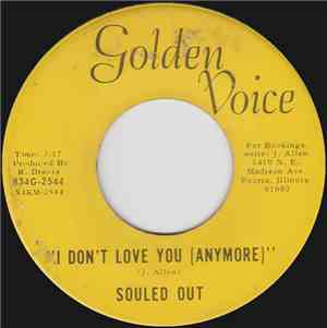 Souled Out  - I Don't Love You (Anymore) / In The Morning