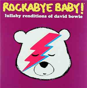 Steven Charles Boone - Rockabye Baby! Lullaby Renditions Of David Bowie