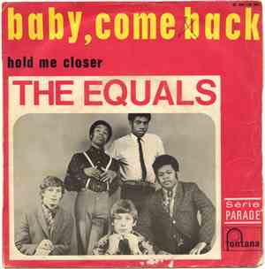 The Equals - Baby, Come Back / Hold Me Closer
