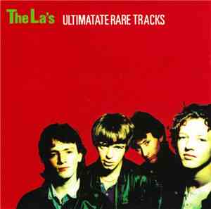 The La's - Ultimate Rare Tracks