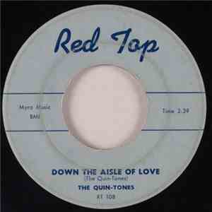 The Quin-Tones - Down The Aisle Of Love / Please Dear