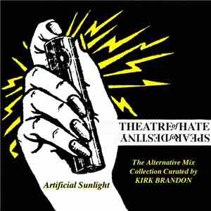 Theatre Of Hate / Spear Of Destiny - Artificial Sunlight