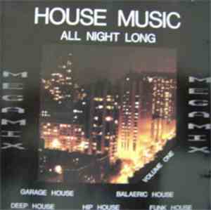 Various - House Music All Night Long