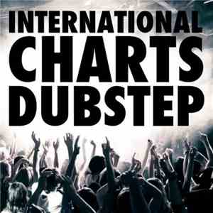 Various - International Dubstep Charts