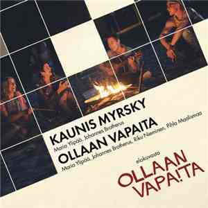 Various - Kaunis Myrsky / Ollaan Vapaita