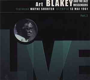 Art Blakey & The Jazz Messengers - Olympia 13 Mai 1961 Part 2