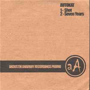 Autokat  - Shot / Seven Years