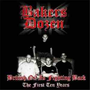 Bakers Dozen  - British Oi! Is Fighting Back - The First Ten Years