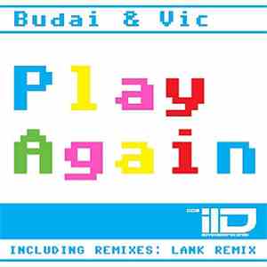 Budai & Vic - Play Again
