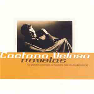 Caetano Veloso - Novelas