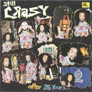 Crazy  - Still Crazy After 25 Years