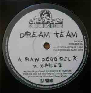 Dream Team - Raw Dogs Relik / X-Files