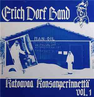 Erich Dorf Band - Katoavaa KansanperinnettäVol. 1