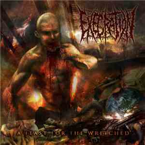 Execration  - A Feast For The Wretched