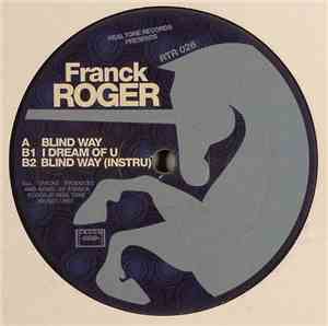 Franck Roger - Blind Way / I Dream Of U
