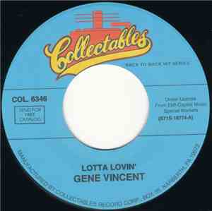 Gene Vincent - Lotta Lovin' / Dance To The Bop