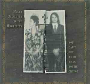 Holly Golightly & The Brokeoffs - You Can't Buy A Gun When You're Crying