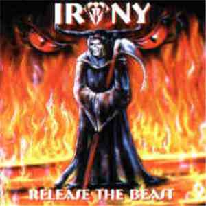 Irony  - Release The Beast