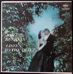 Joe Bushkin - Listen To The Quiet