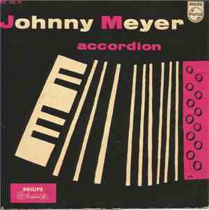 Johnny Meyer (accordion) With Instrumental Accompaniment - Johnny Meyer Acc ...