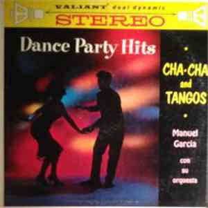 Manuel Garcia Con Su Orquesta - Cha-Cha And Tango Dance Party Hits