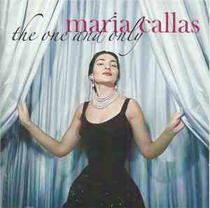 Maria Callas - The One And Only