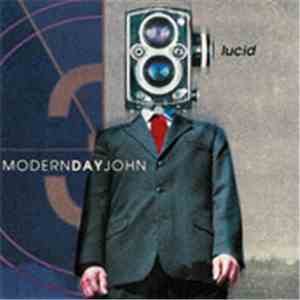 Modern Day John - Lucid