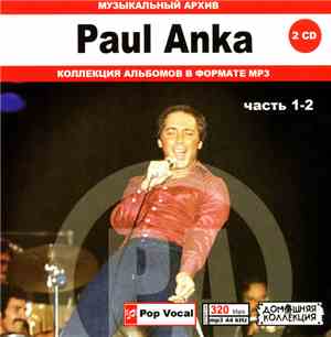 Paul Anka - Paul Anka Часть 1-2