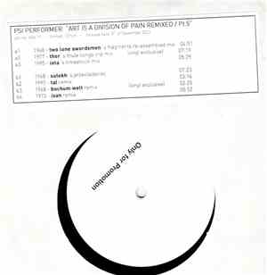 Psi Performer - Art Is A Division Of Pain – Remixed – Part 5
