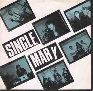 Single Mary - Uptight World