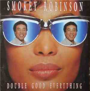 Smokey Robinson - Double Good Everything