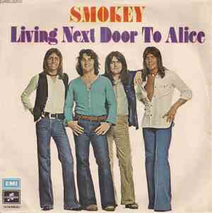 Smokie - Living Next Door To Alice
