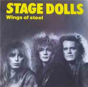 Stage Dolls - Wings Of Steel