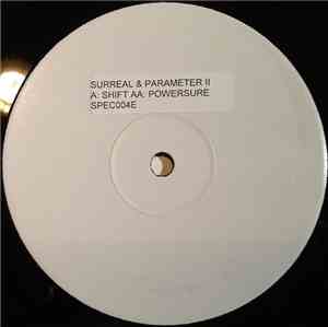 Surreal & Parameter II - Shift / Powersure