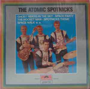 The Atomic Spotnicks - The Atomic Spotnicks