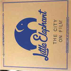 The City On Film - Little Elephant Session