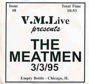 The Meatmen - 3/3/95 (Empty Bottle - Chicago, IL)