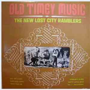 The New Lost City Ramblers - Old Timey Music