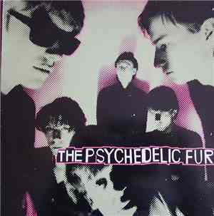 The Psychedelic Furs - The Psychedelic Furs