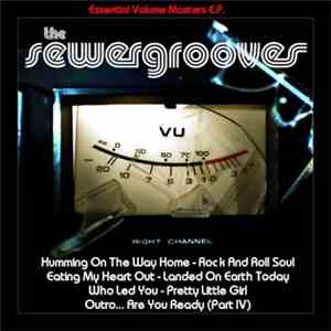 The Sewergrooves - Essential Volume Masters E.P.