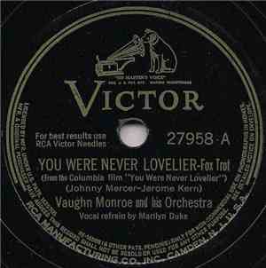 Vaughn Monroe And His Orchestra - You Were Never Lovelier / After It's Over