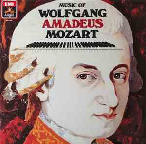 Wolfgang Amadeus Mozart - Music Of