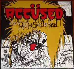 Accüsed - The Return Of Martha Splatterhead