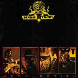 Bengal Tigers - Metal Fetish