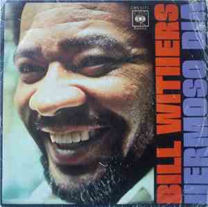 Bill Withers - Hermoso Dia