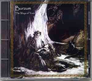Burzum - The Ways Of Yore